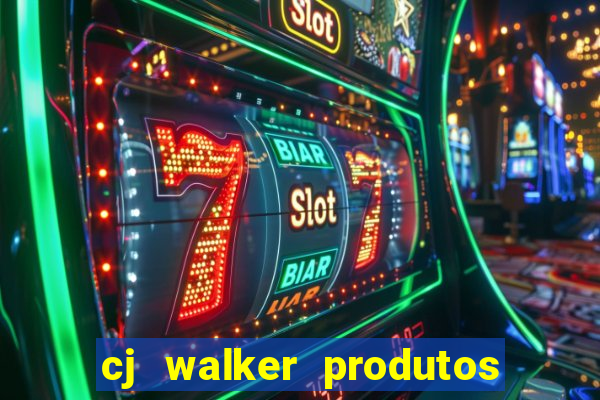 cj walker produtos onde comprar